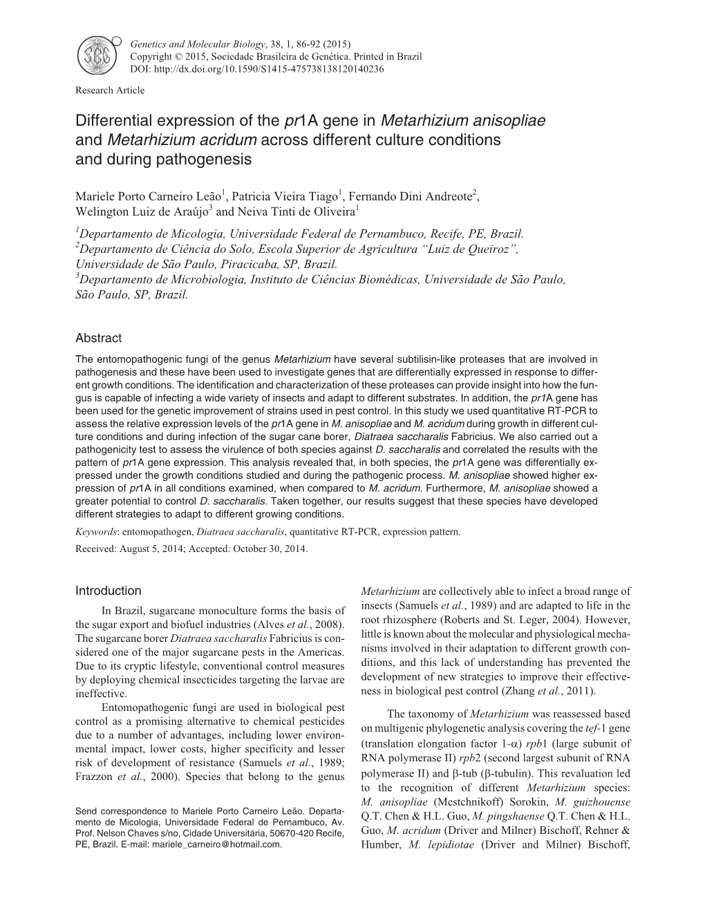 Differential Expression of the Pr1a Gene in Metarhizium Anisopliae and Metarhizium Acridum Across Different Culture Conditions and During Pathogenesis