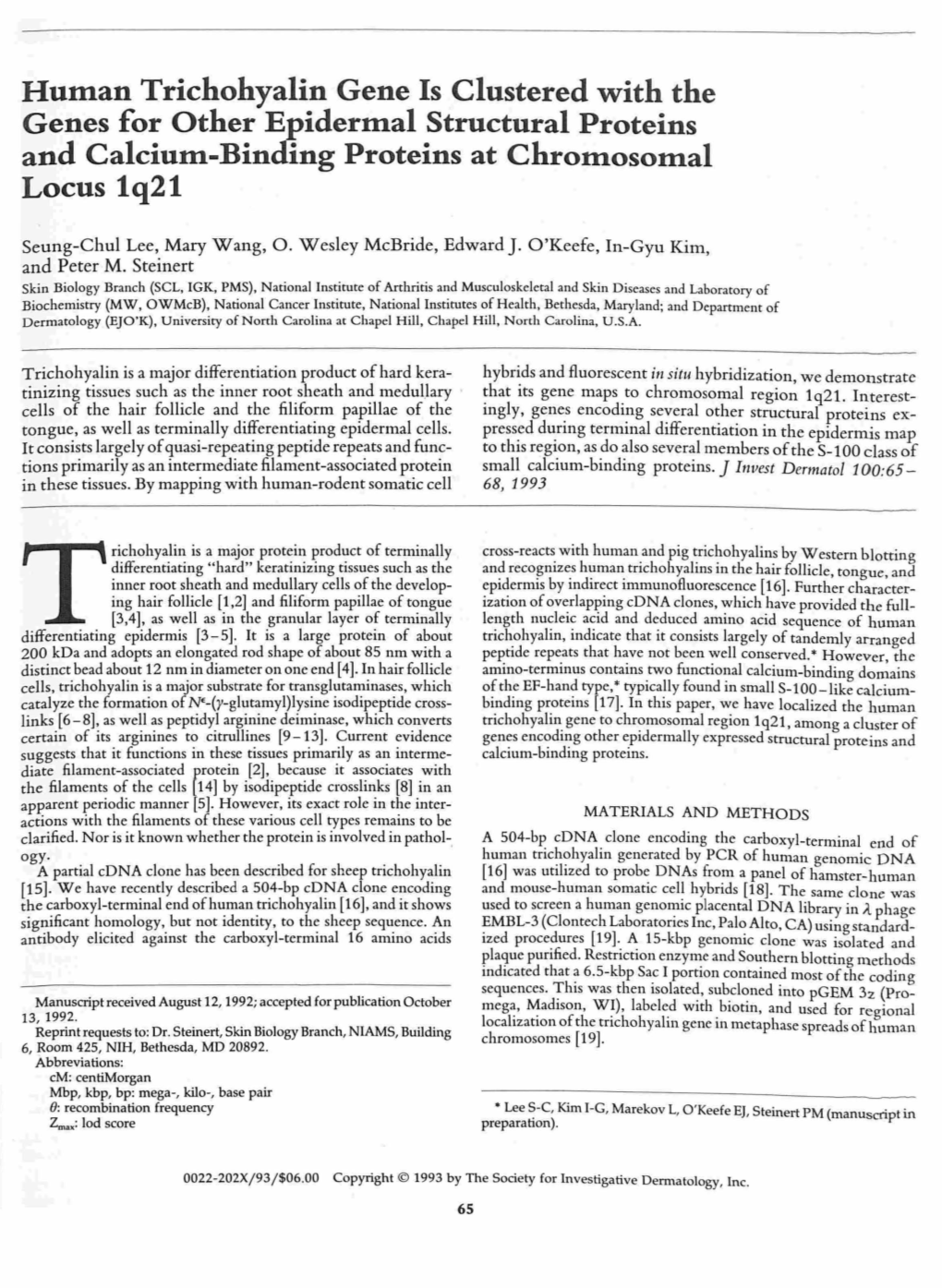 Human Trichohyalin Gene Is Clustered with the Genes for Other Epidermal Structural Proteins and Calcium-Binding Proteins at Chrottlosottlal Locus 1Q21