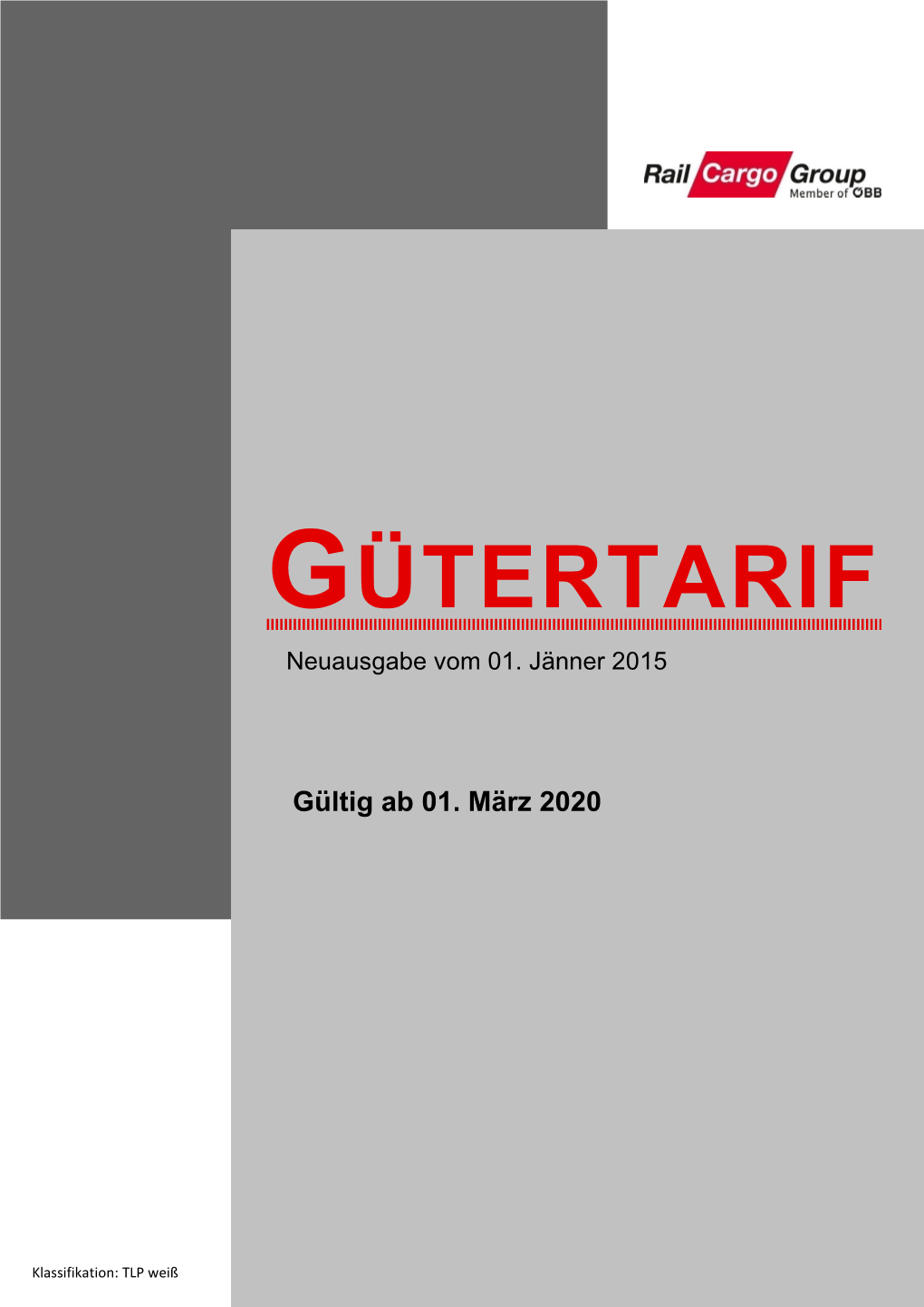 GÜTERTARIF Neuausgabe Vom 01