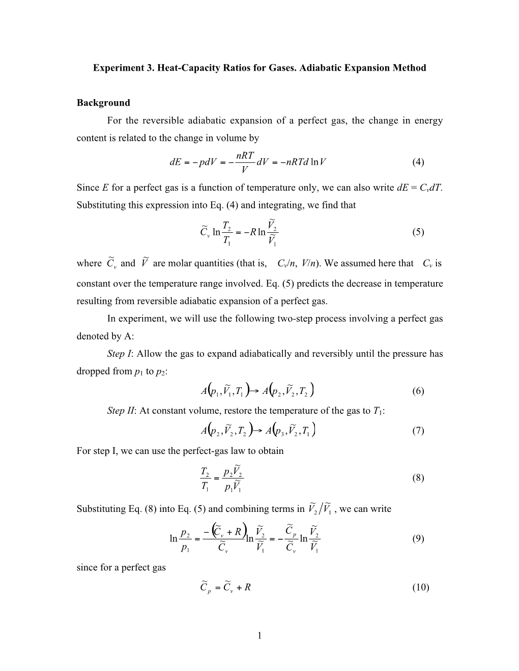 1 Experiment 3. Heat-Capacity Ratios for Gases. Adiabatic Expansion