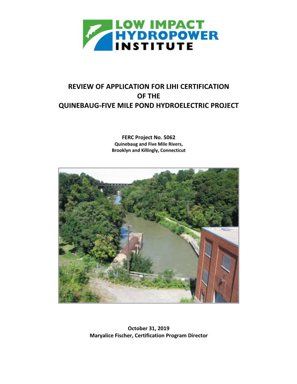 Review of Application for Lihi Certification of the Quinebaug-Five Mile Pond Hydroelectric Project