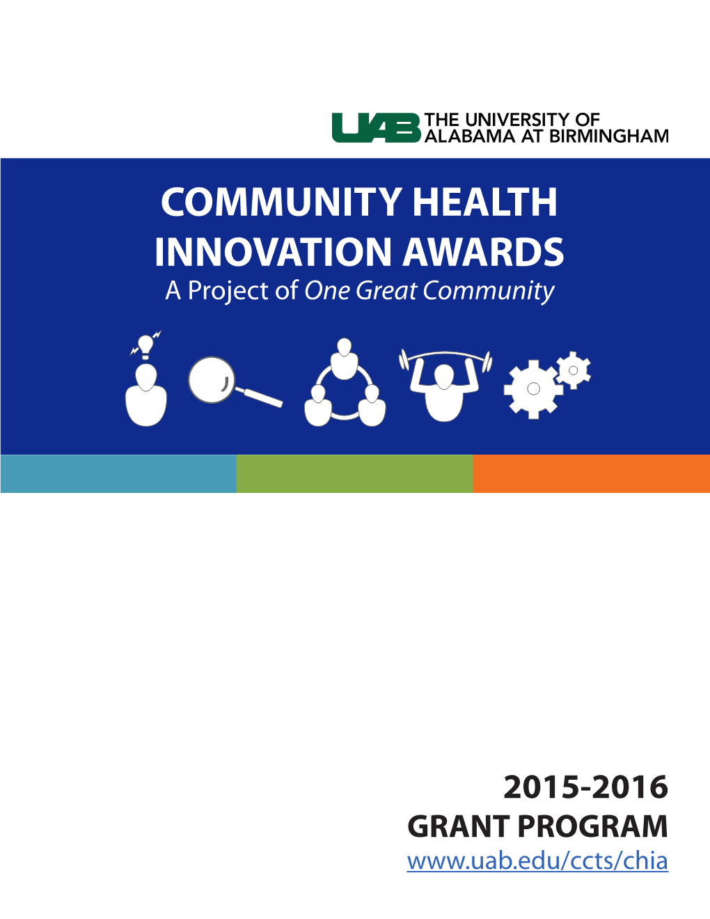 COMMUNITY HEALTH INNOVATION AWARDS a Project of One Great Community