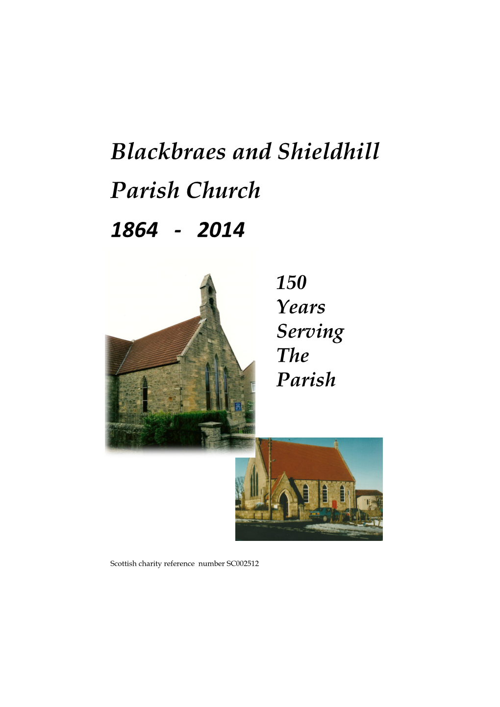 Blackbraes and Shieldhill Parish Church 1864 - 2014