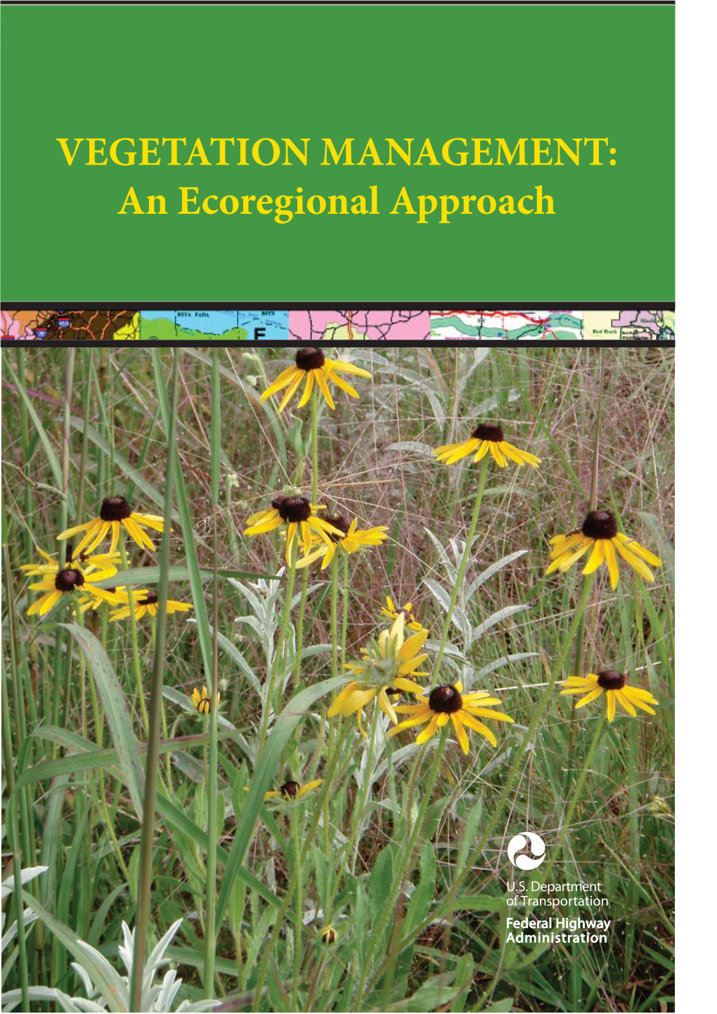 VEGETATION MANAGEMENT, Vegetationan Ecological MANAGEMENT: Approach an Ecoregional Approach 122 VEGETATION MANAGEMENT: an Ecoregional Approach
