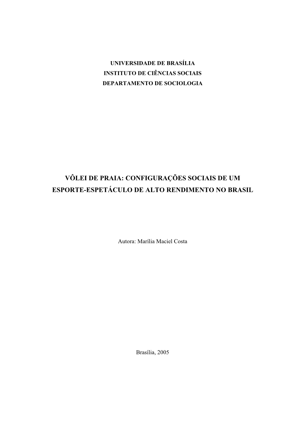 Vôlei De Praia: Configurações Sociais De Um Esporte-Espetáculo De Alto Rendimento No Brasil