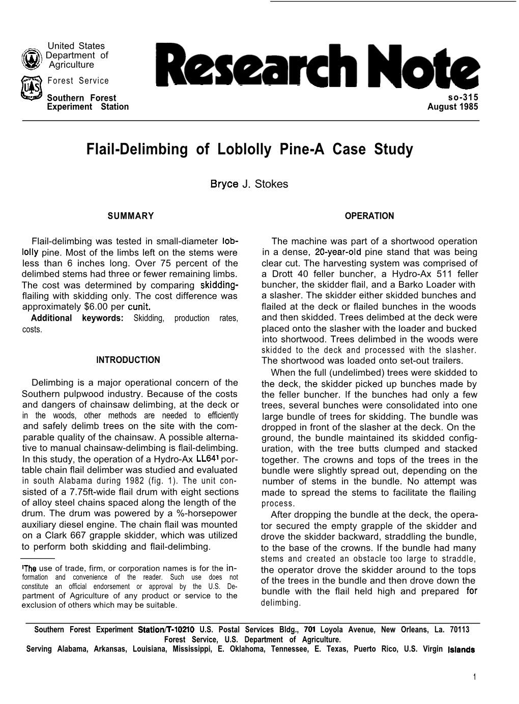 Flail-Delimbing of Loblolly Pine-A Case Study