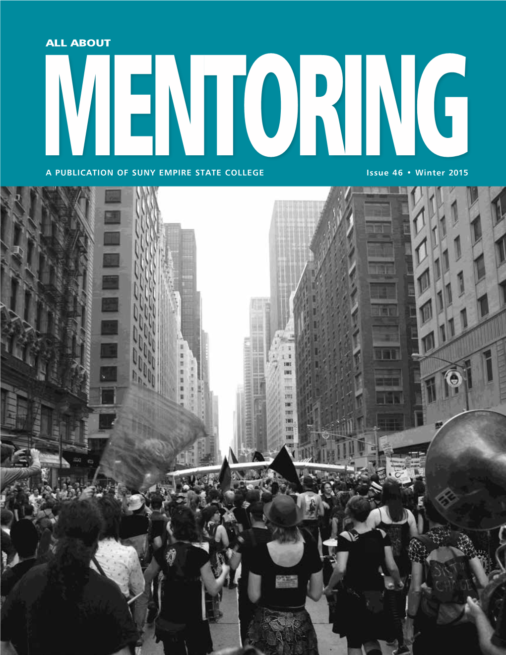 ABOUT MENTORING Issue 46 • Winter 2015