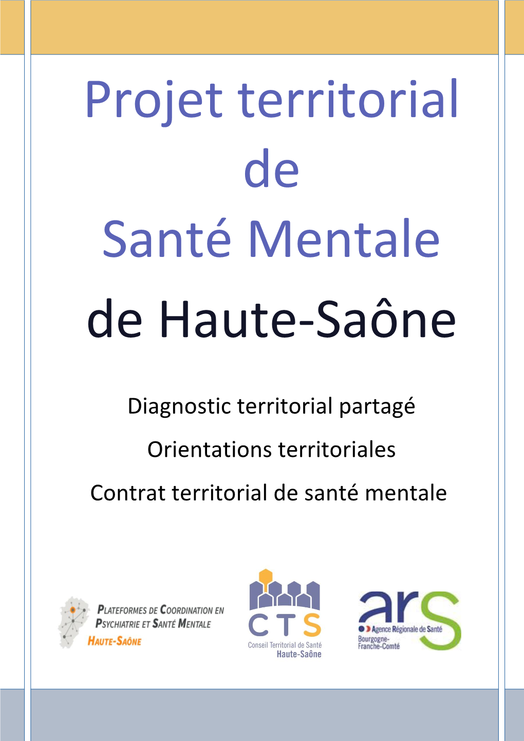Projet Territorial De Santé Mentale De Haute-Saône