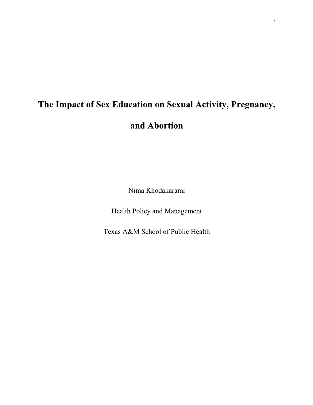 The Impact of Sex Education on Sexual Activity, Pregnancy, And