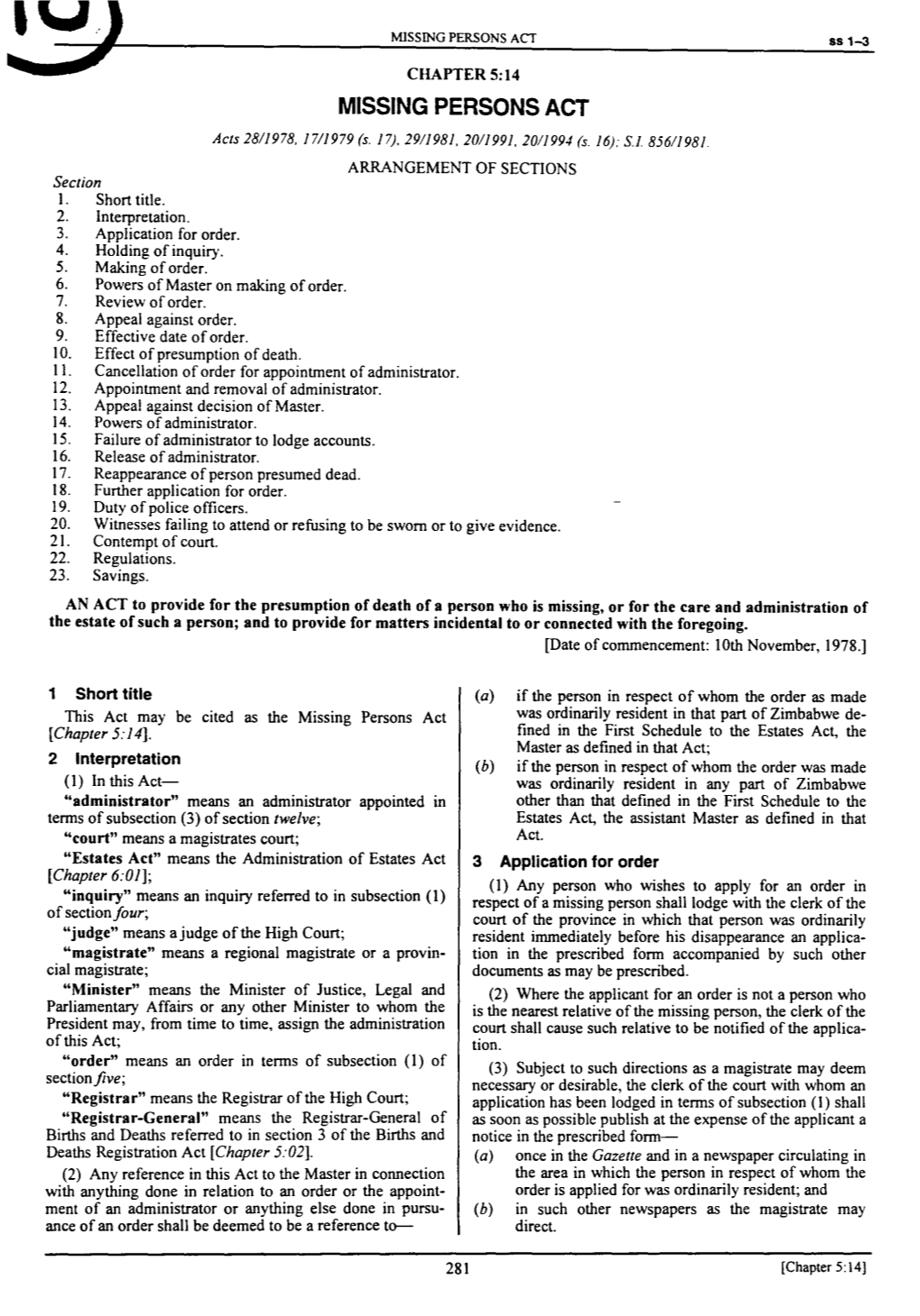 MISSING PERSONS ACT Ss 1-3 CHAPTER 5:14 MISSING PERSONS ACT Acts 2811978, 17/1979 (S, 17),2911981,2011991,2011994 (S 16), S1 85611981