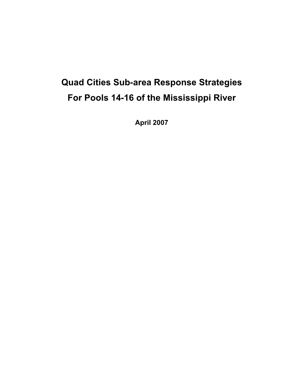 Quad Cities Response Strategies