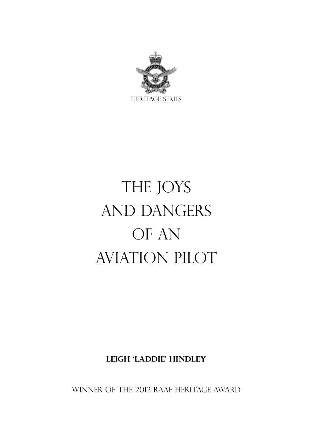 The Joys and Dangers of an Aviation Pilot