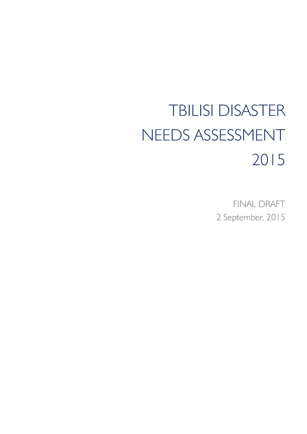 Tbilisi Disaster Needs Assessment 2015