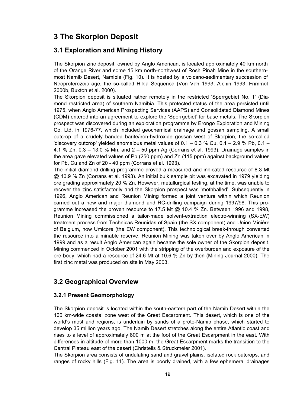 3 the Skorpion Deposit 3.1 Exploration and Mining History