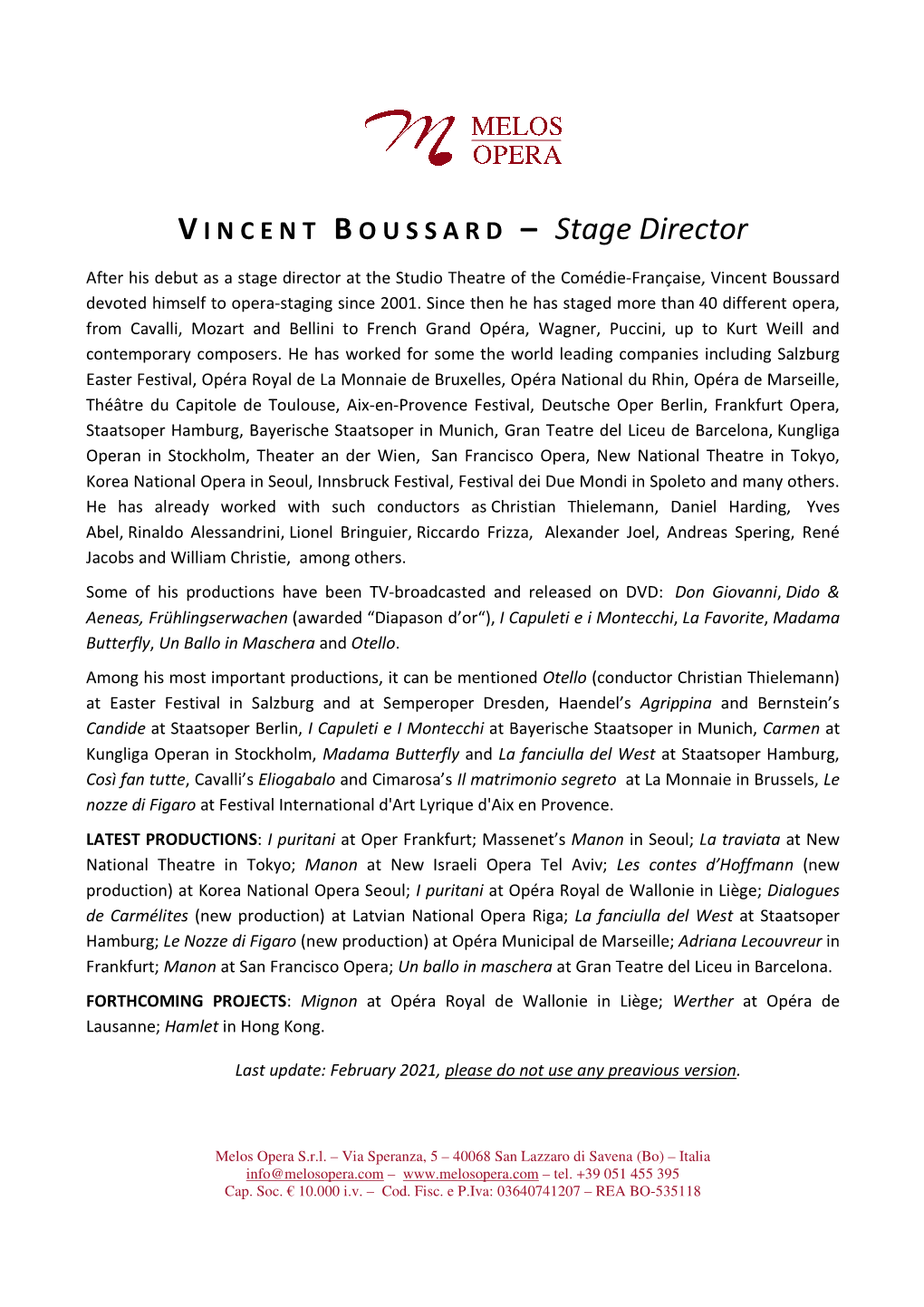 Vincent Boussard Devoted Himself to Opera-Staging Since 2001