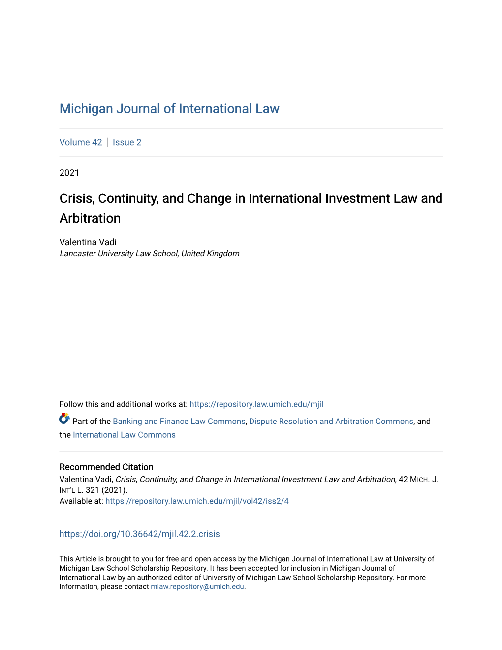 Crisis, Continuity, and Change in International Investment Law and Arbitration