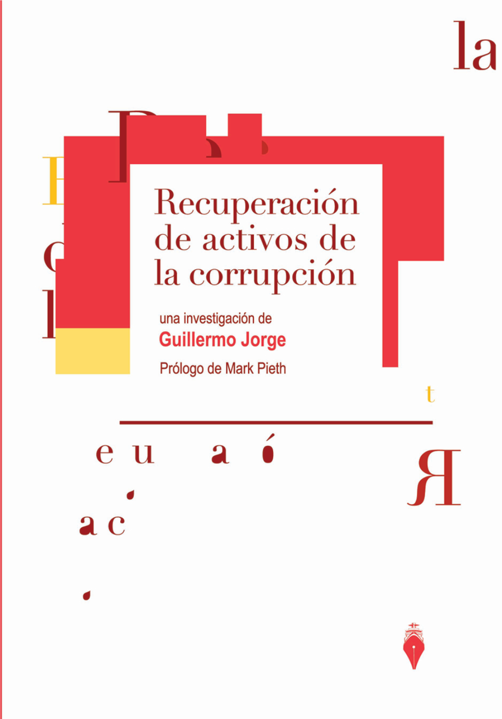 Recuperación De Activos De La Corrupción