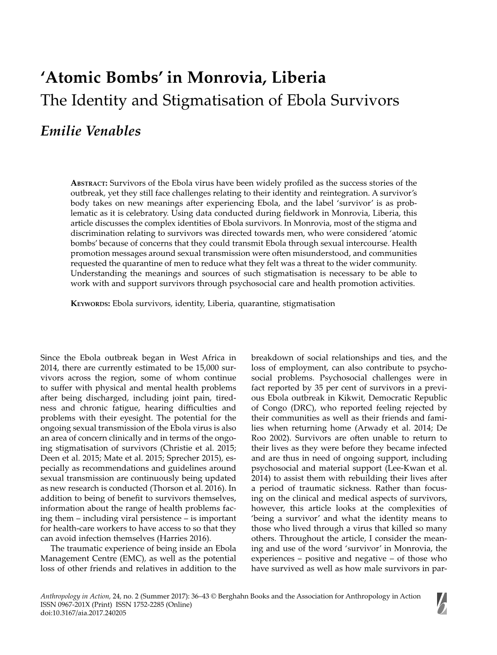 In Monrovia, Liberia the Identity and Stigmatisation of Ebola Survivors