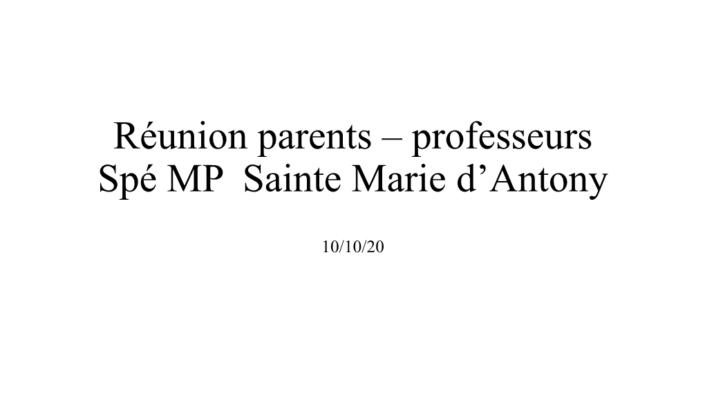 Réunion Parents – Professeurs Spé MP Sainte Marie D'antony