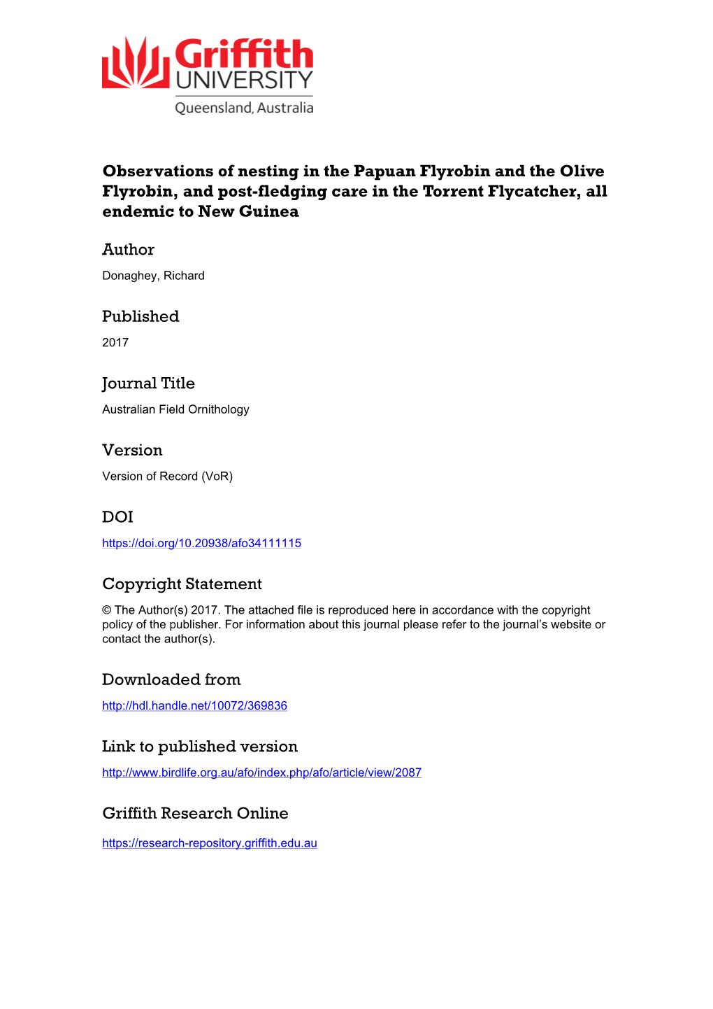 Observations of Nesting in the Papuan Flyrobin and the Olive Flyrobin, and Post-Fledging Care in the Torrent Flycatcher, All Endemic to New Guinea