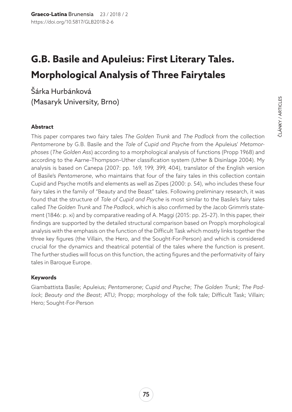 G.B. Basile and Apuleius: First Literary Tales. Morphological Analysis of Three Fairytales