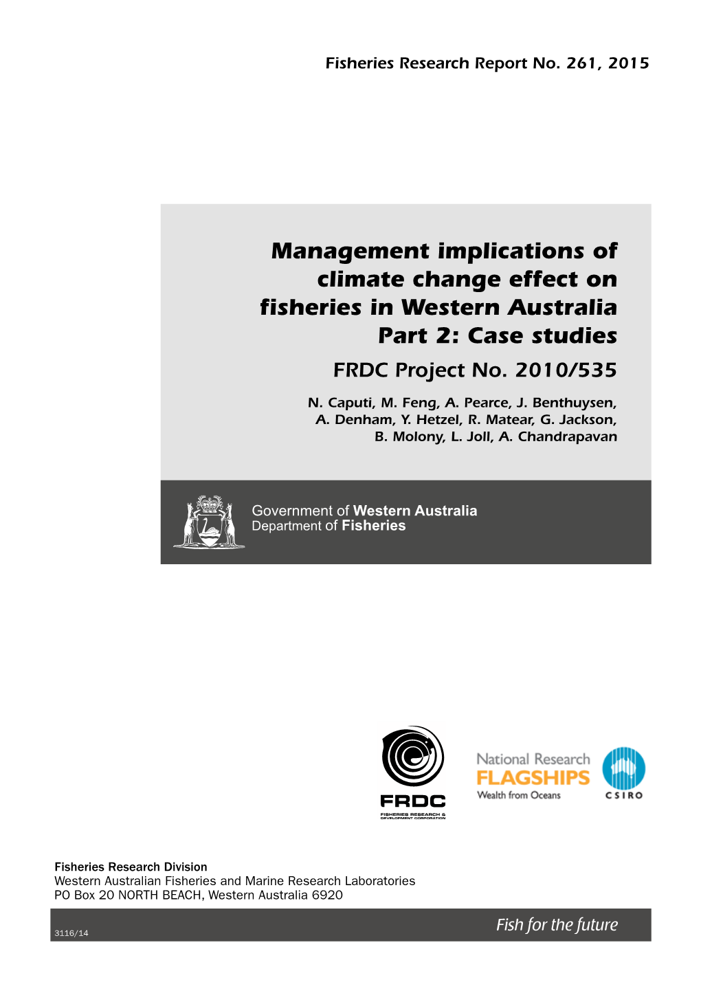 Management Implications of Climate Change Effect on Fisheries in Western Australia Part 2: Case Studies FRDC Project No