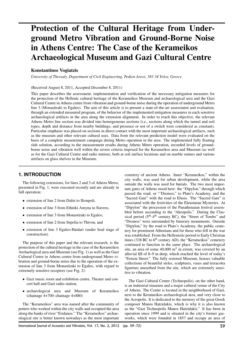 Ground Metro Vibration and Ground-Borne Noise in Athens Centre: the Case of the Kerameikos Archaeological Museum and Gazi Cultural Centre