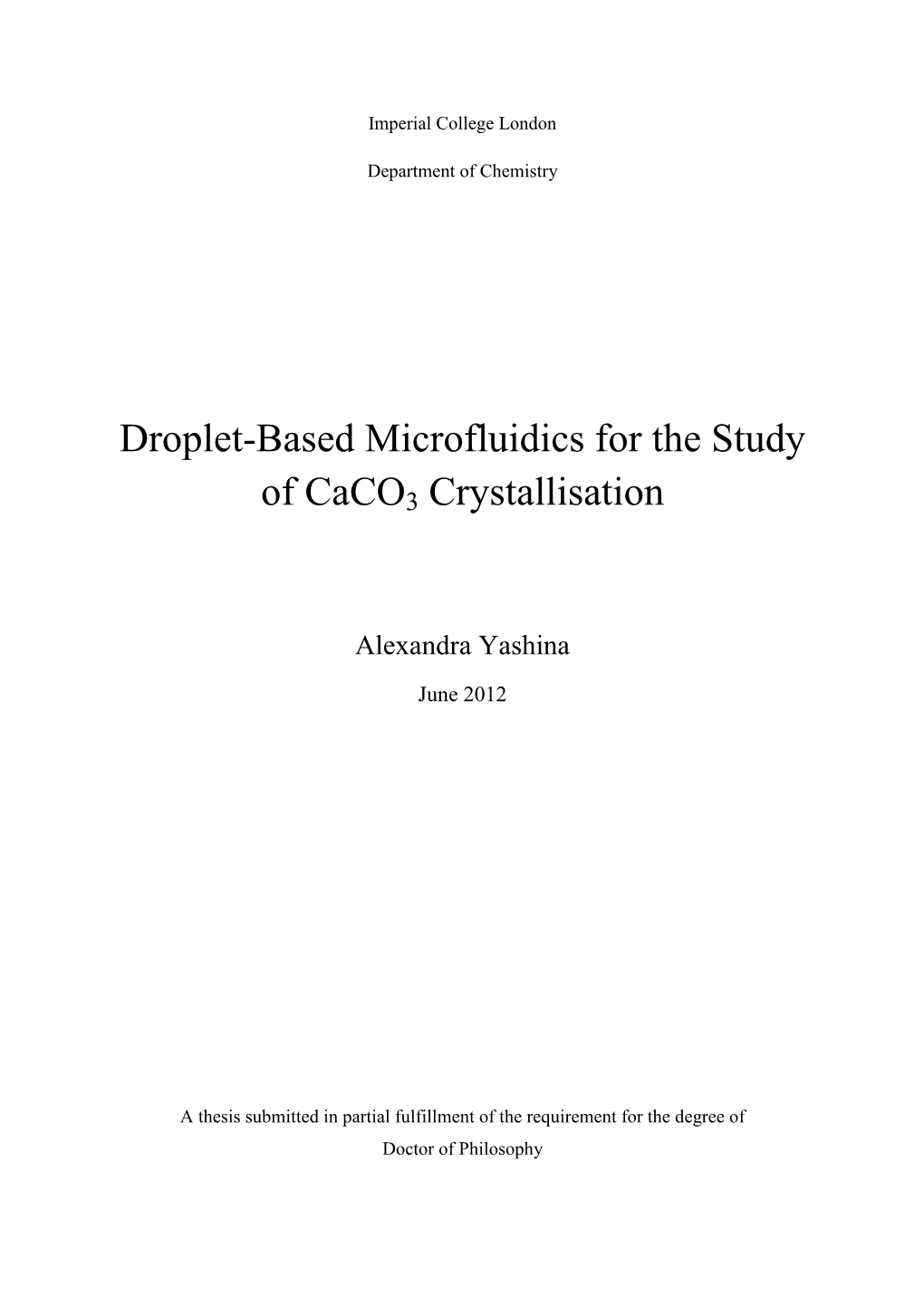 Droplet-Based Microfluidics for the Study of Caco3 Crystallisation