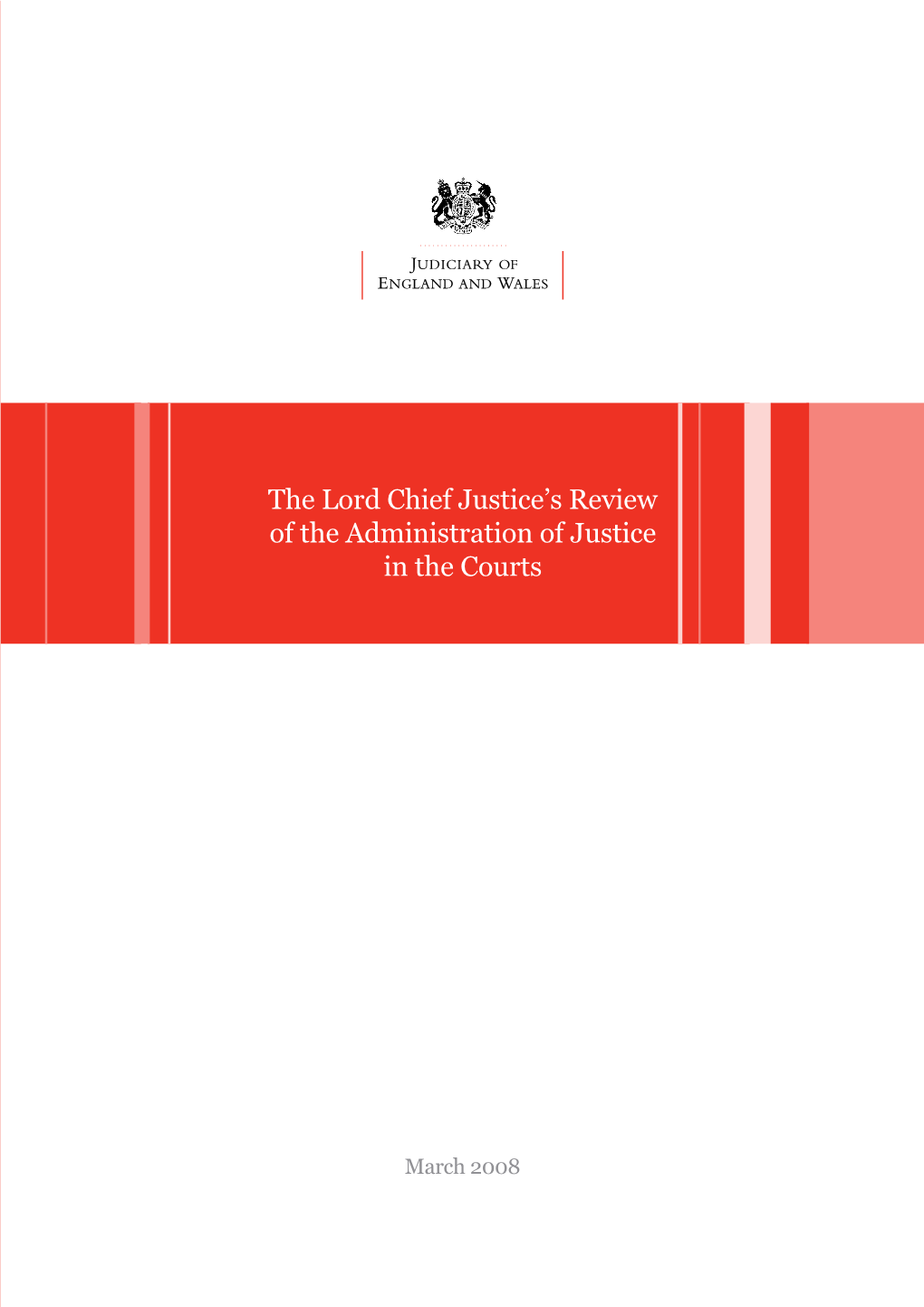 The Lord Chief Justice's Review of the Administration of Justice in the Courts