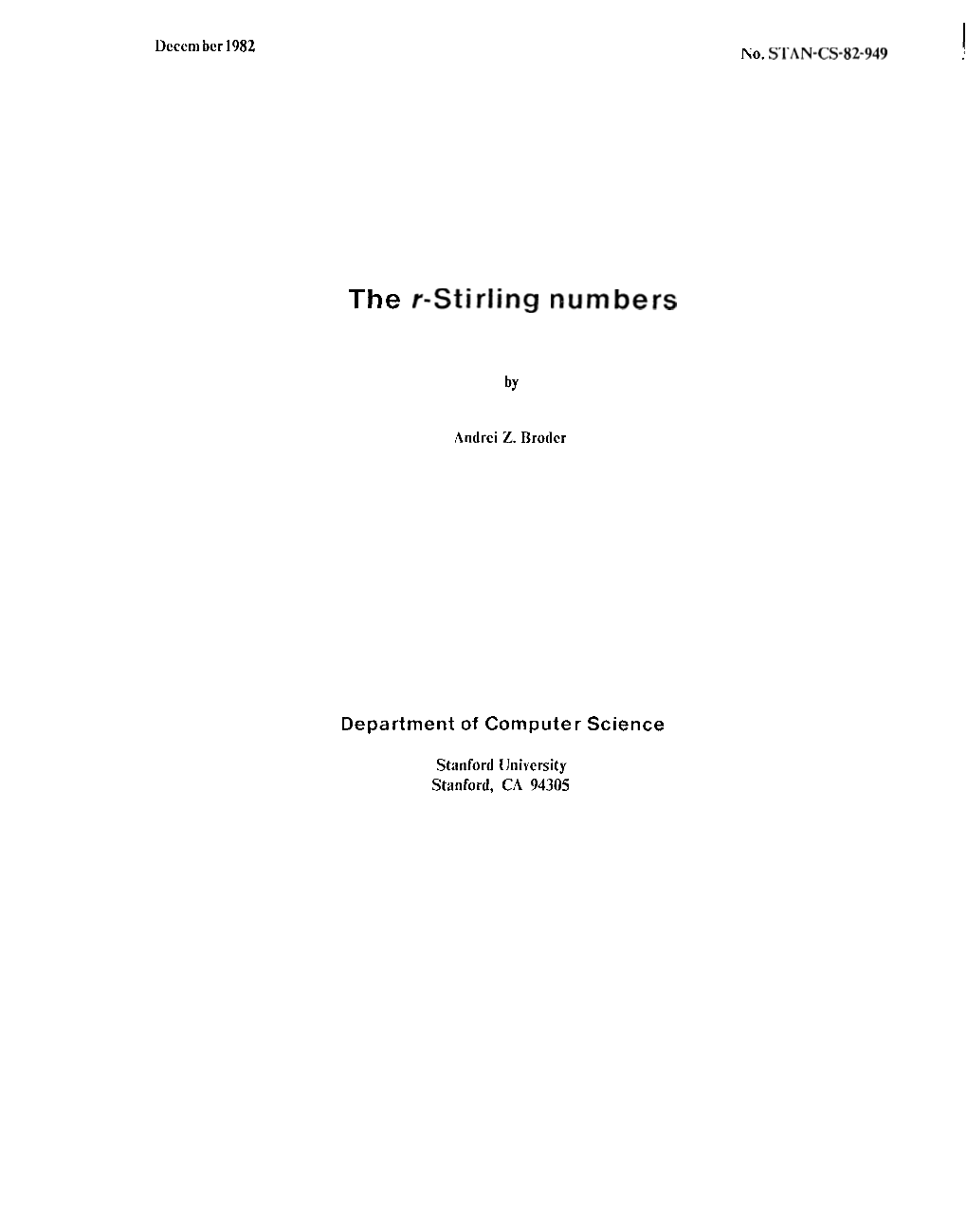 The R-Stirling Numbers