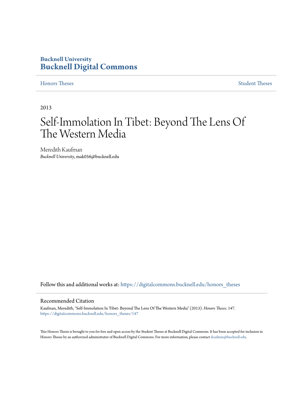 Self-Immolation in Tibet: Beyond the Lens of the Esw Tern Media Meredith Kaufman Bucknell University, Mak056@Bucknell.Edu