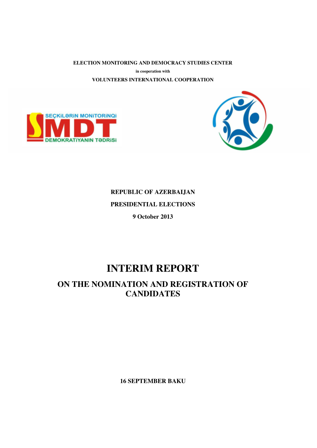 Interim Report on the Nomination and Registration of Candidates