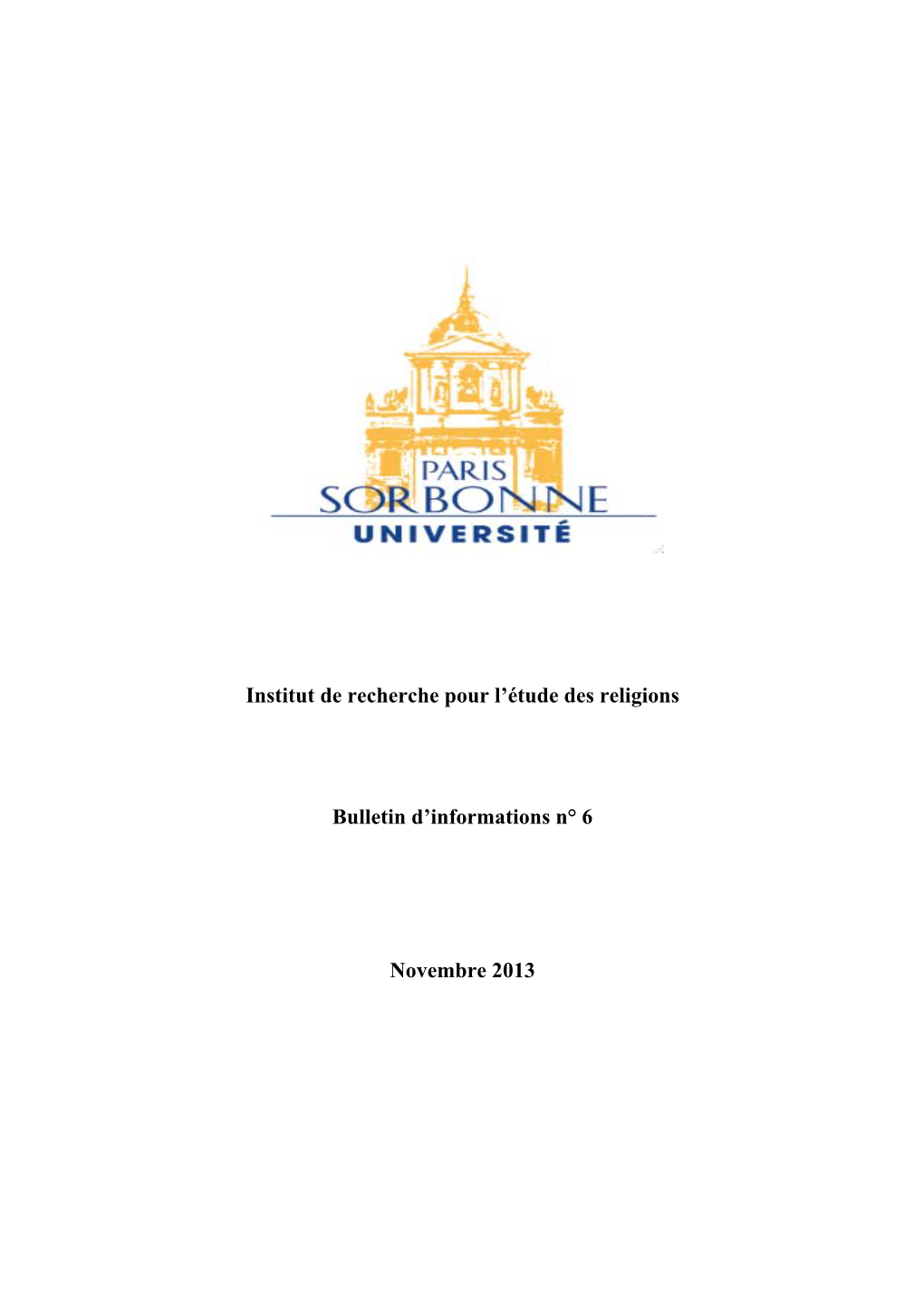 Institut De Recherche Pour L'étude Des Religions Bulletin D'informations N° 6