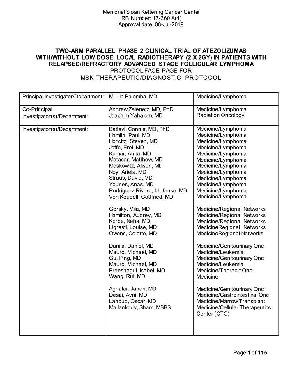 Memorial Sloan Kettering Cancer Center IRB Number: 17-360 A(4) Approval Date: 08-Jul-2019