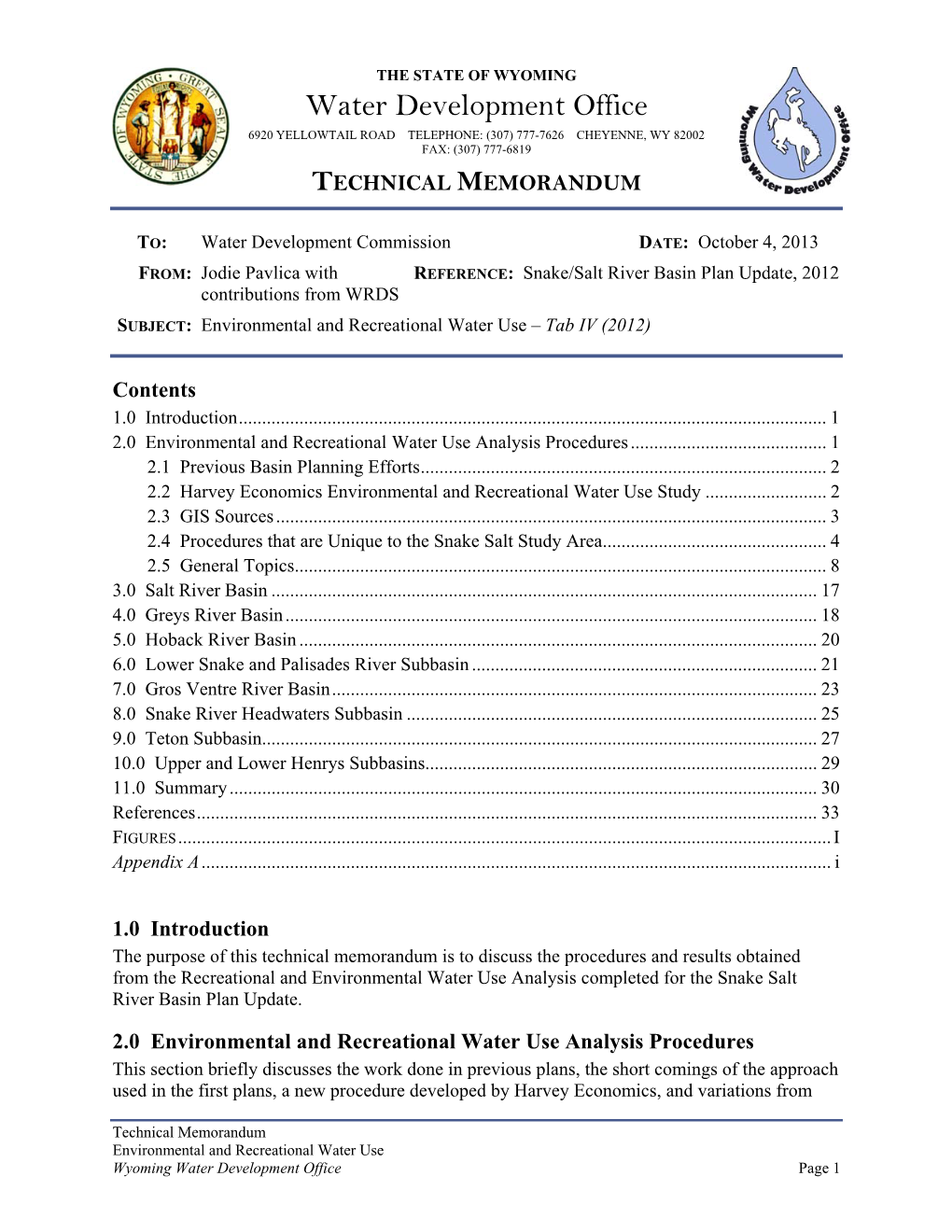 Water Development Office 6920 YELLOWTAIL ROAD TELEPHONE: (307) 777-7626 CHEYENNE, WY 82002 FAX: (307) 777-6819 TECHNICAL MEMORANDUM