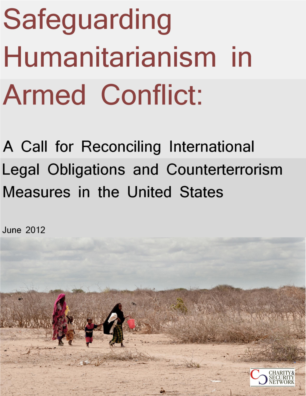 Safeguarding Humanitarianism in Armed Conflict