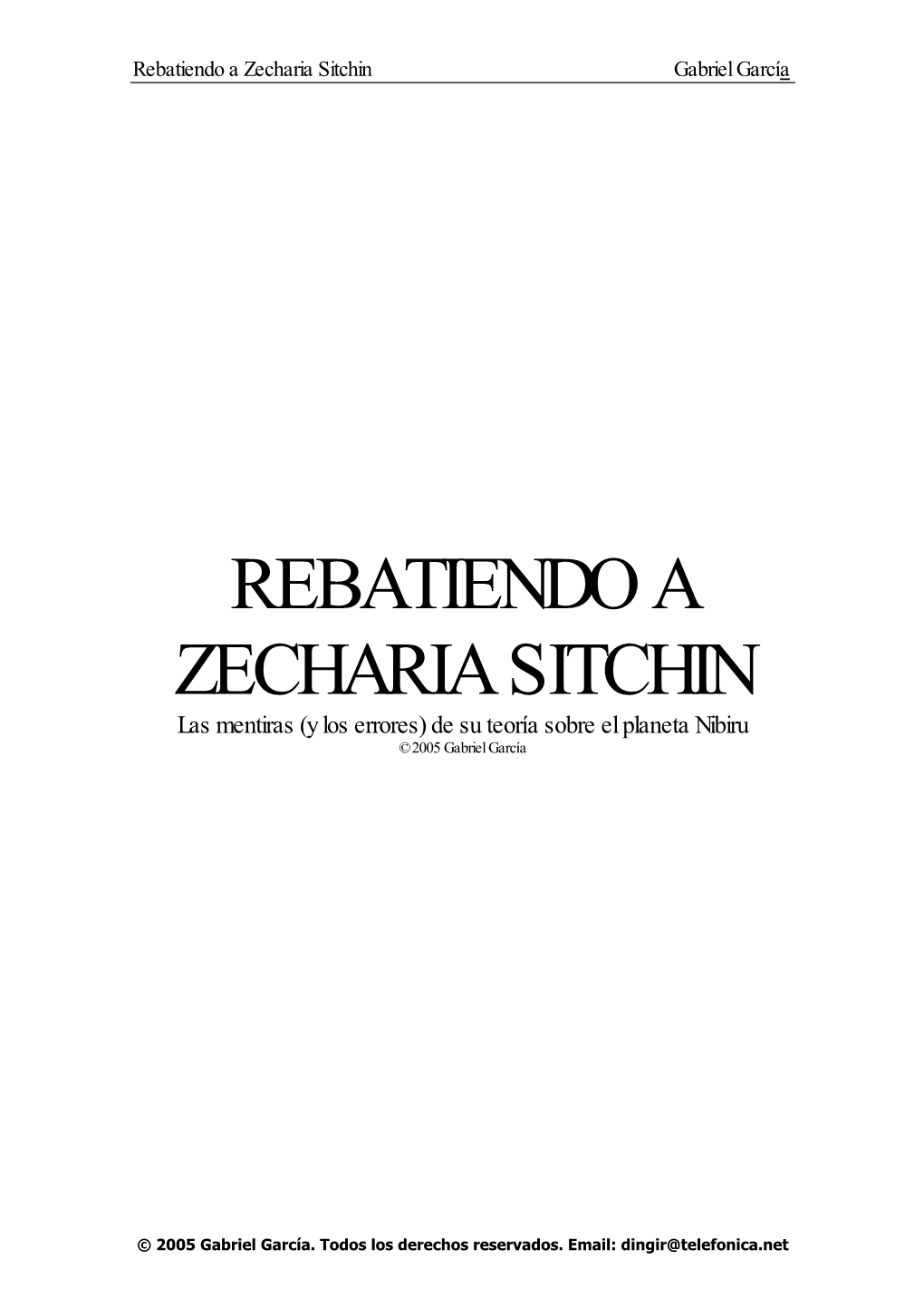 Rebatiendo a Zecharia Sitchin Gabriel García