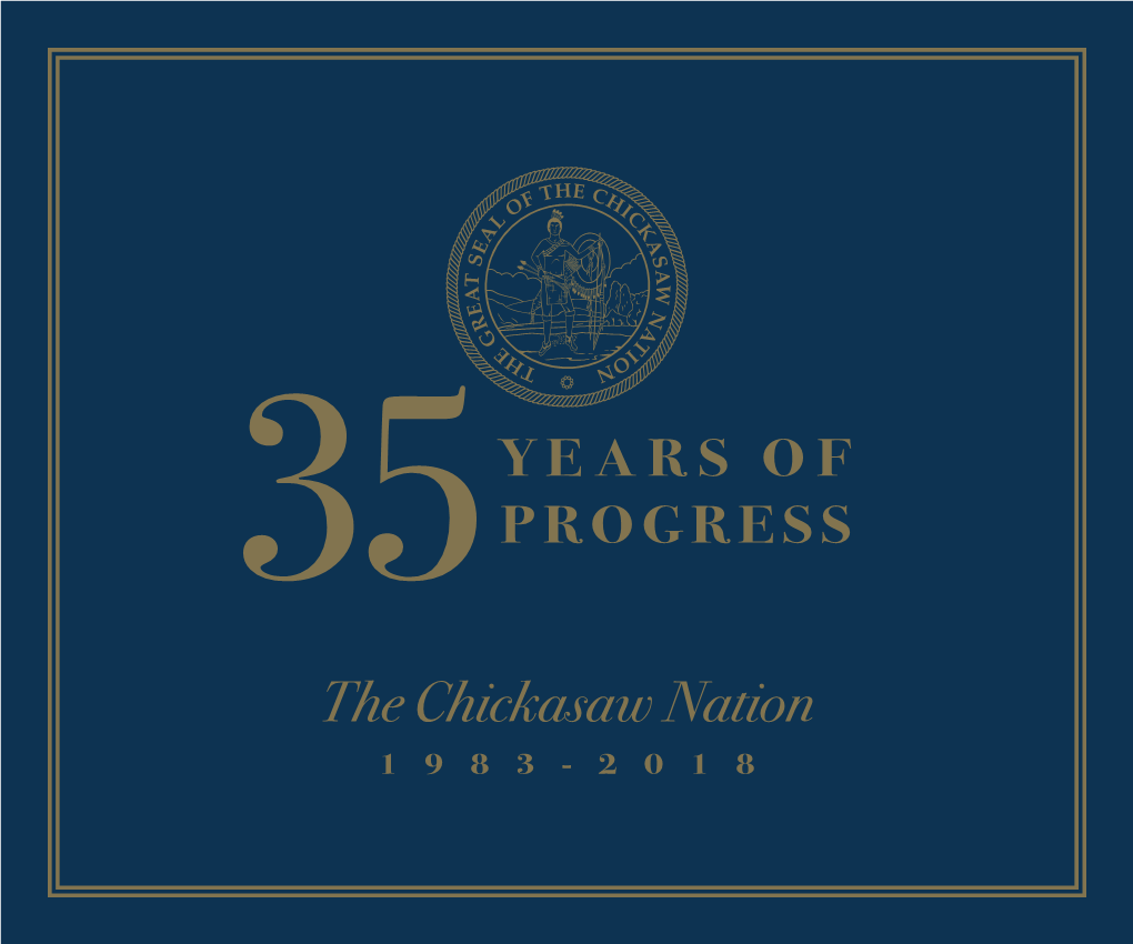 The Chickasaw Nation 1983-2018