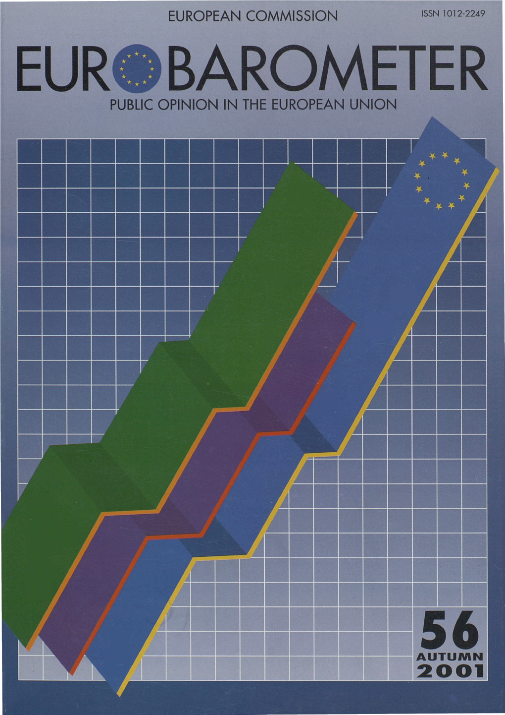 Eurobarometer Public Opinion in the European Union