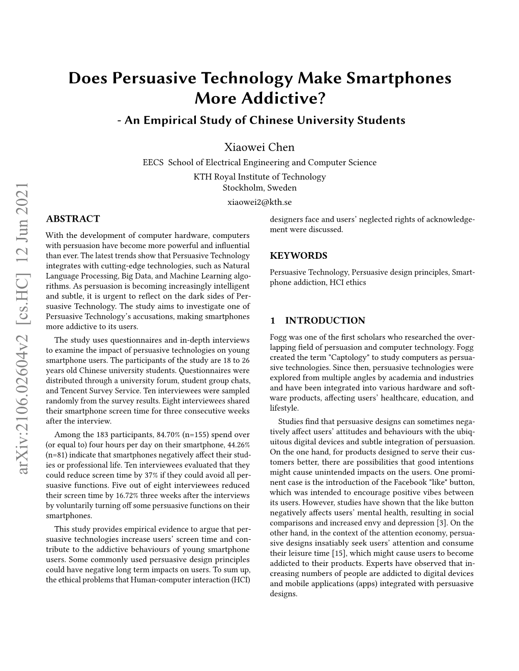 Does Persuasive Technology Make Smartphones More Addictive? - an Empirical Study of Chinese University Students