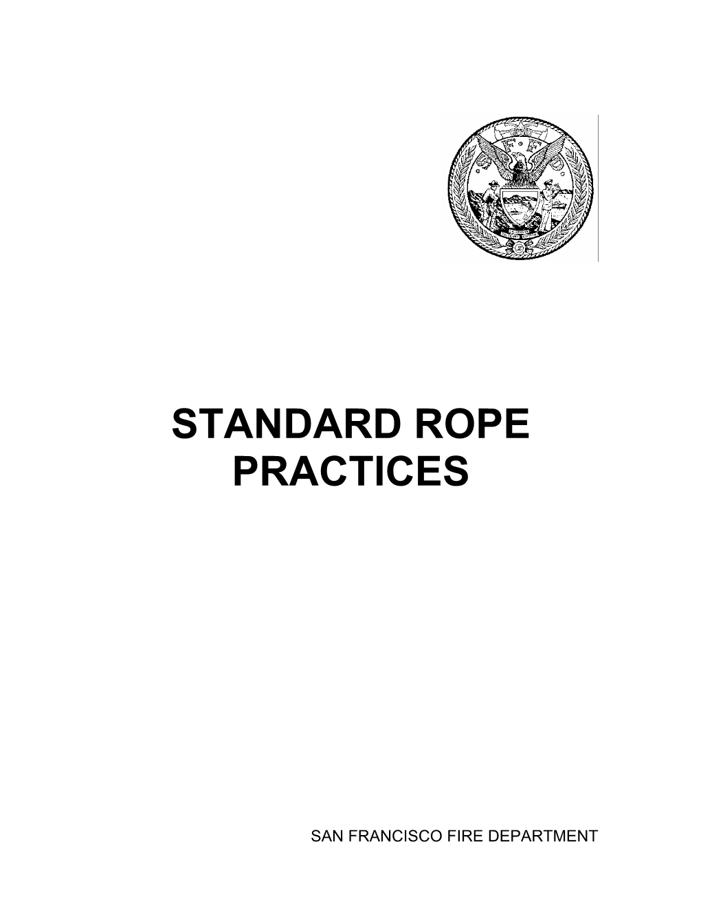 Standard Rope Practices