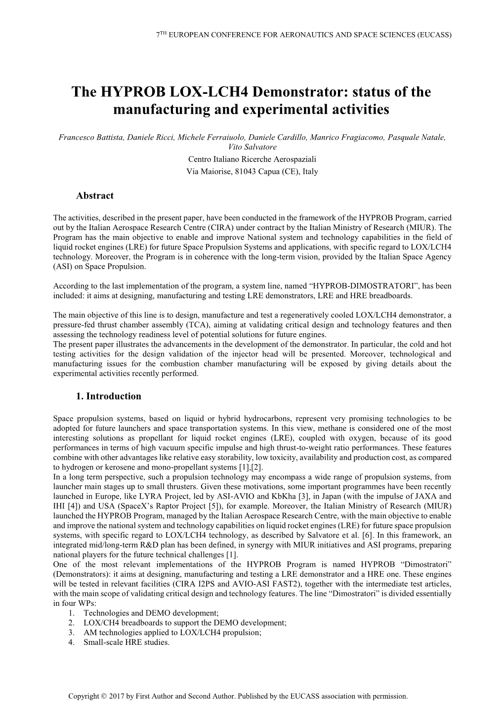 The HYPROB LOX-LCH4 Demonstrator: Status of the Manufacturing and Experimental Activities