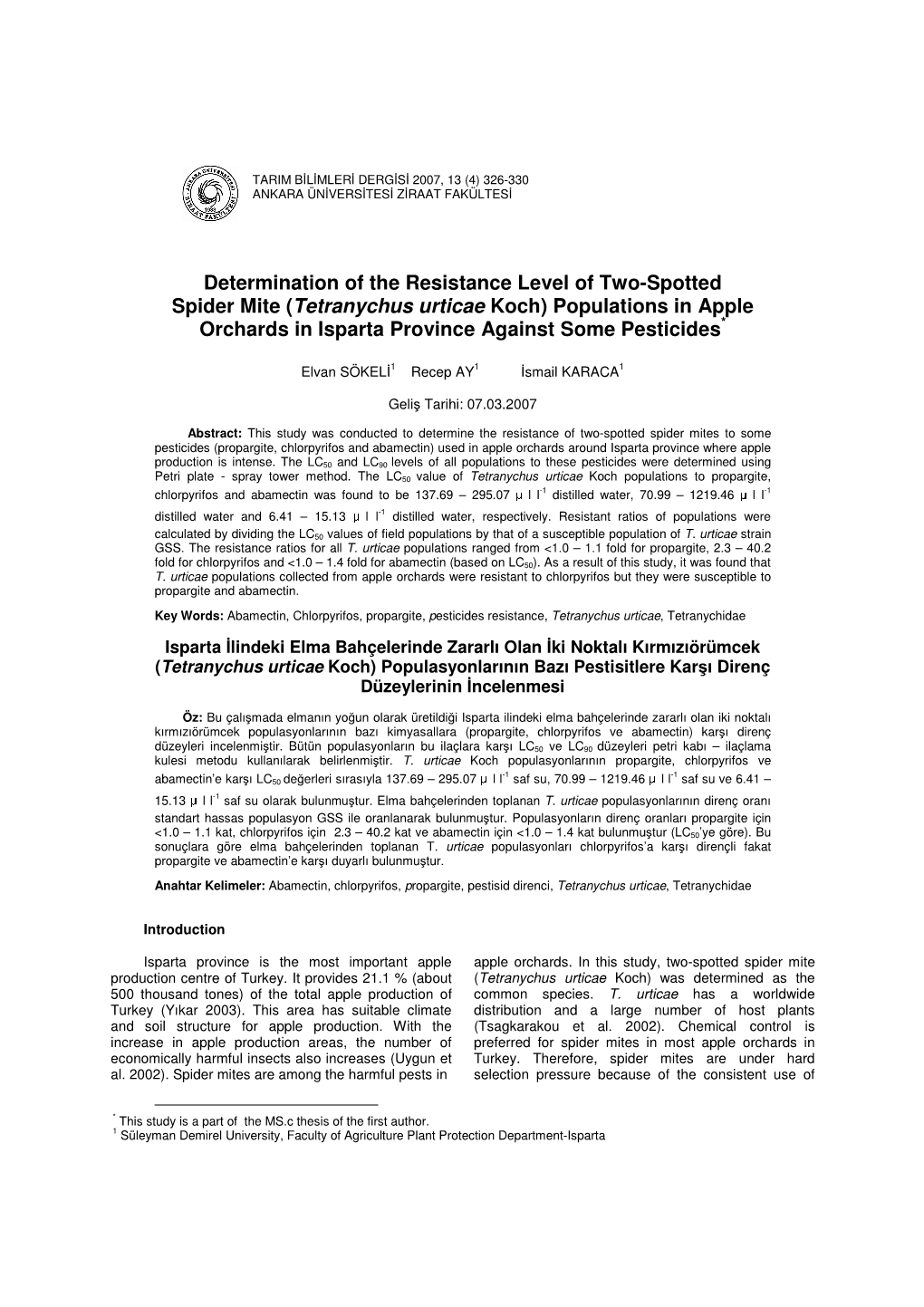 Tetranychus Urticae Koch) Populations in Apple Orchards in Isparta Province Against Some Pesticides *