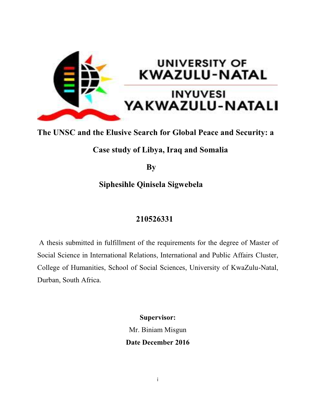 A Case Study of Libya, Iraq and Somalia by Siphesihle Qinise