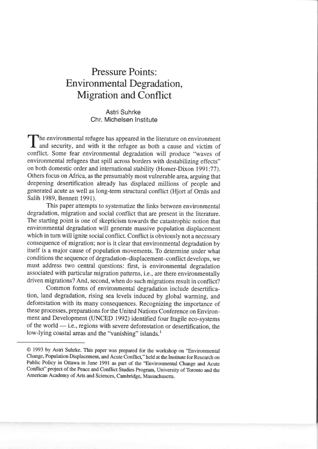 Pressure Points: Environmental Degradation, Migration and Conflict