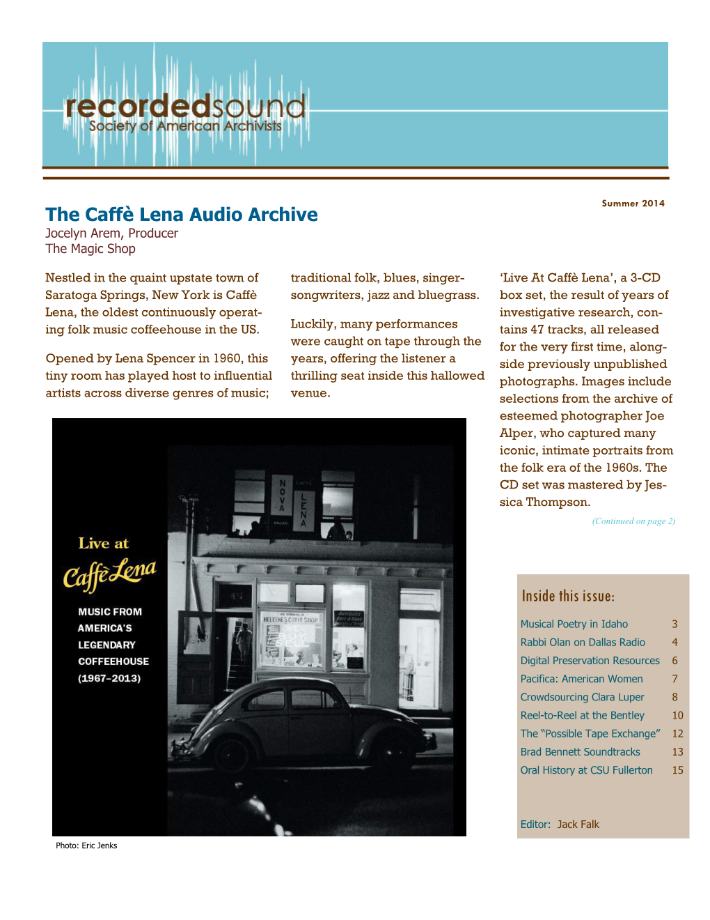 The Caffè Lena Audio Archive Inside This Issue