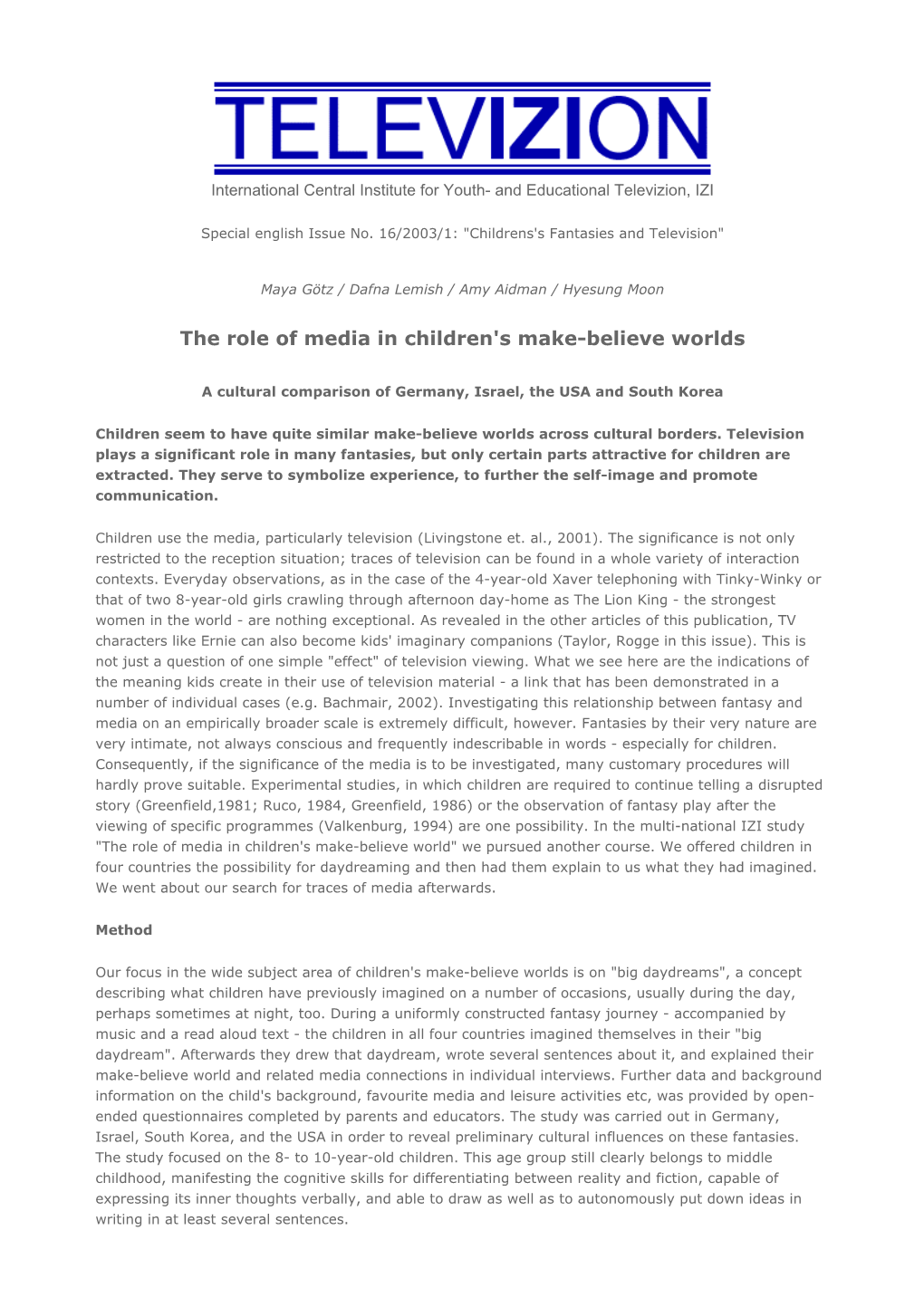 The Role of Media in Children's Make-Believe Worlds