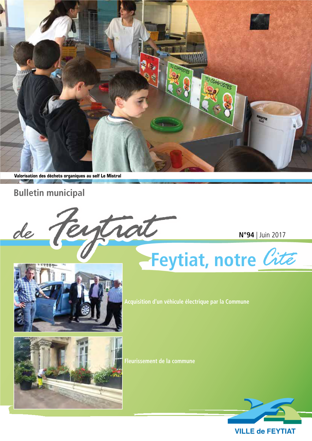 Feytiat, Notre Cité