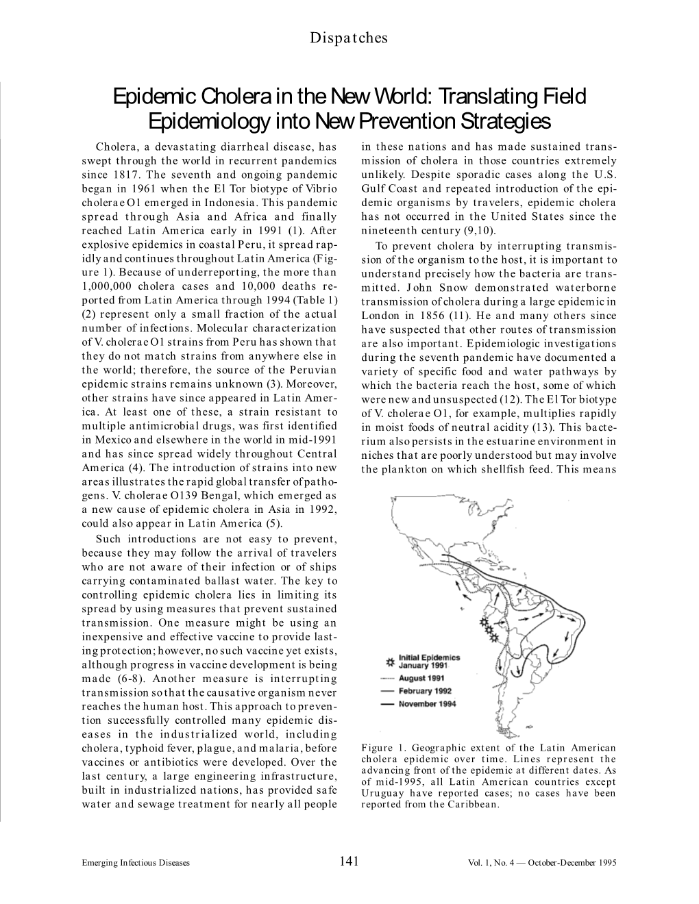 Epidemic Cholera in the New World: Translating Field Epidemiology Into New Prevention Strategies