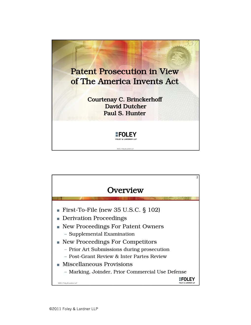 Patent Prosecution in View of the America Invents Act Overview